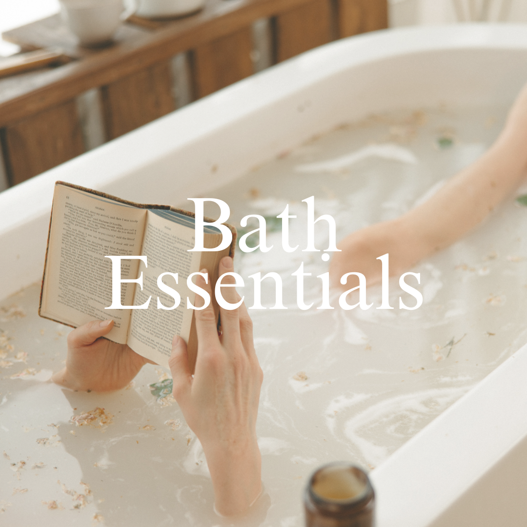 Bath Essentials